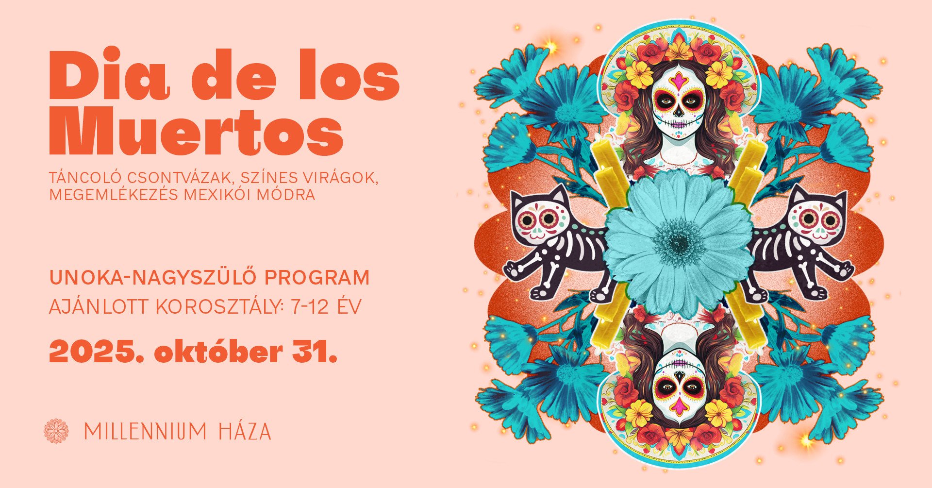 Unoka-nagyszülő program | Dia de los Muertos - táncoló csontvázak, színes virágok, megemlékezés mexikói módra kép