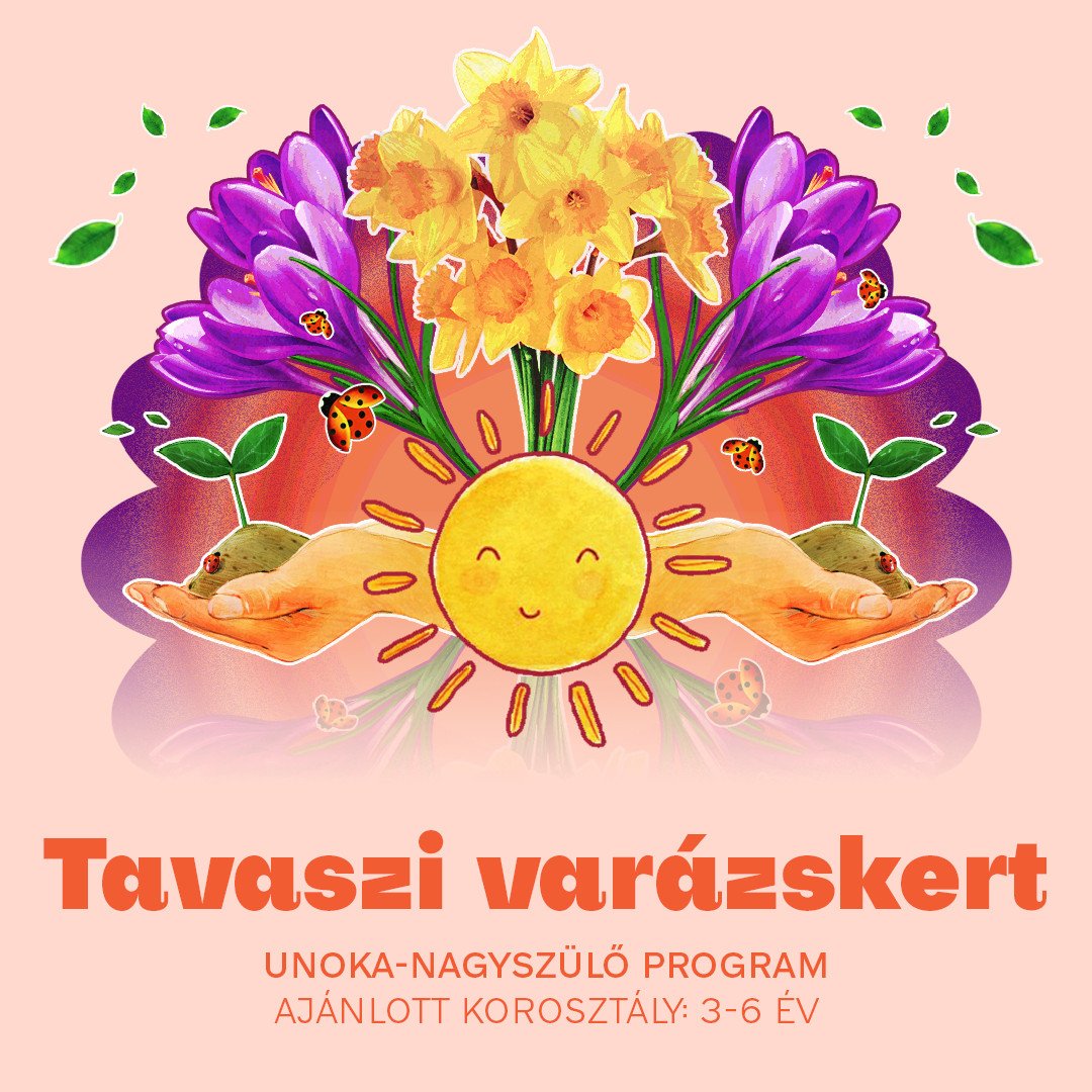 Unoka-nagyszülő program | Tavaszi varázskert kép