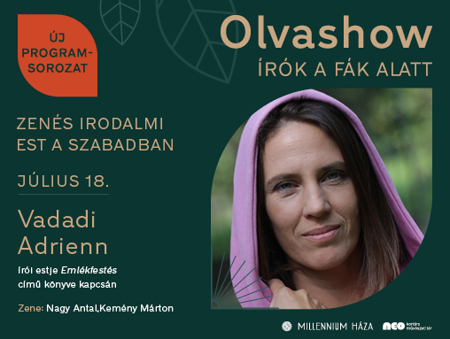 OLVASHOW | Vadadi Adrienn zenés írói estje: Emlékfestés c. könyve alapján